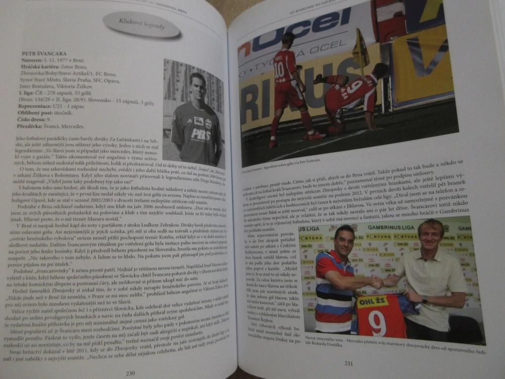 100 LET FOTBALOVÉHO KLUBU FC ZBROJOVKA BRNO, 1913-2013, ANTONÍN ZABLOUDIL, FRANTIŠEK ČAPKA, **an