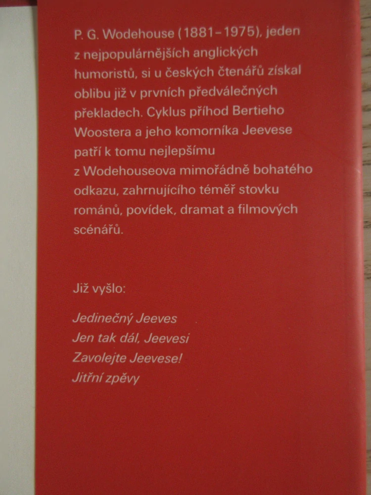 DOBRÁ PRÁCE, JEEVESI, P. G. WODEHOUSE, **an