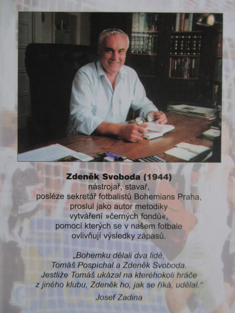 FOTBALOVÁ CHOBOTNICE, ZDENĚK SVOBODA, **an 
