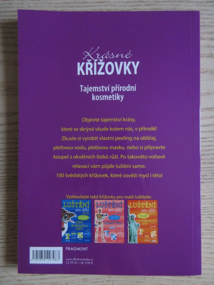 KRÁSNÉ KŘÍŽOVKY, TAJEMSTVÍ PŘÍRODNÍ KOSMETIKY, **an