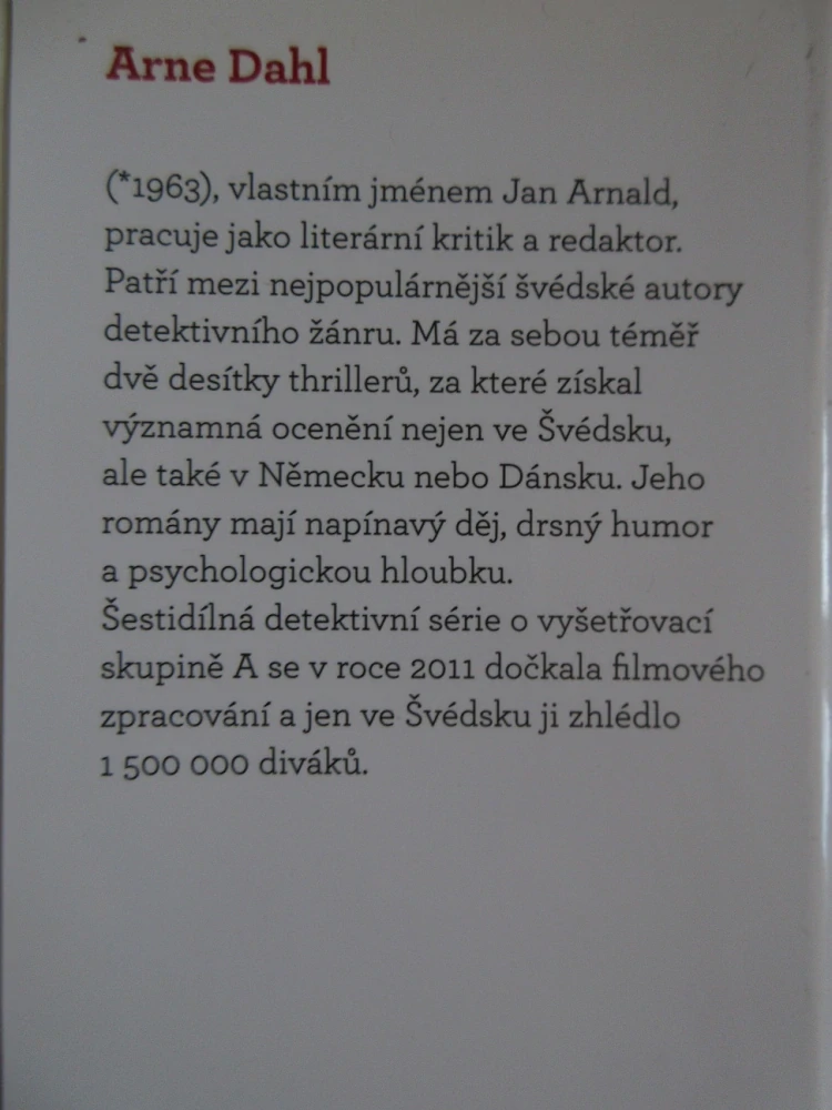 VELKÉ VODY, ARNE DAHL, **an