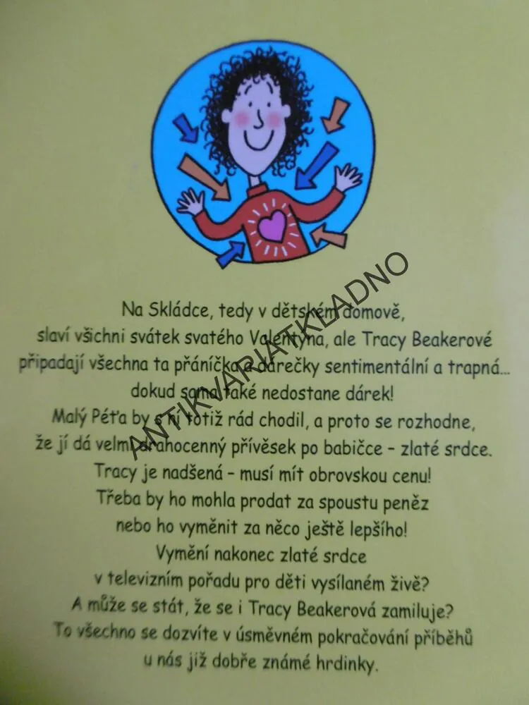 ZLATÉ SRDCE TRACY BEAKEROVÉ, JACQUELINE WILSONOVÁ, **an