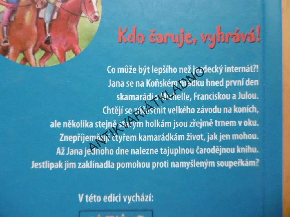 ČARODĚJKY Z JEZDECKÉ ŠKOLY, KDO ČARUJE, VYHRÁVÁ! KESSELOVÁ,