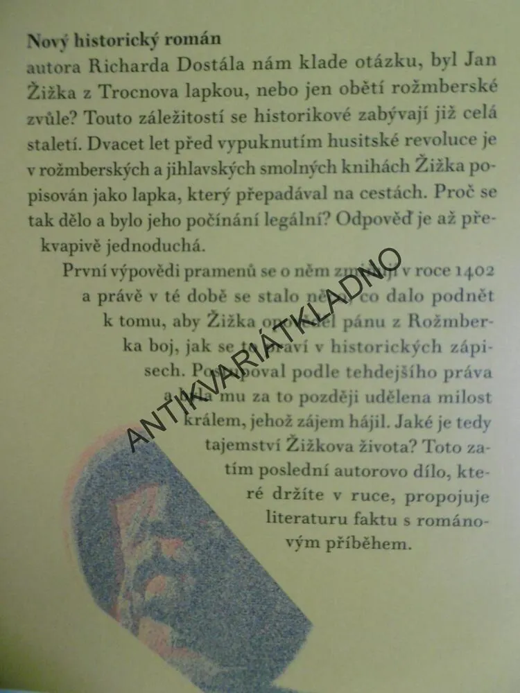 ŽIŽKA, BYL LAPKOU NA PANSTVÍ ROŽMBERSKÉM? RICHARD DOSTÁL, **an