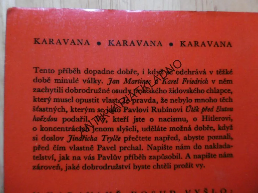 KARAVANA - ÚTĚK PŘED ŽLUTOU HVĚZDOU, JAN MARTINEC, **an