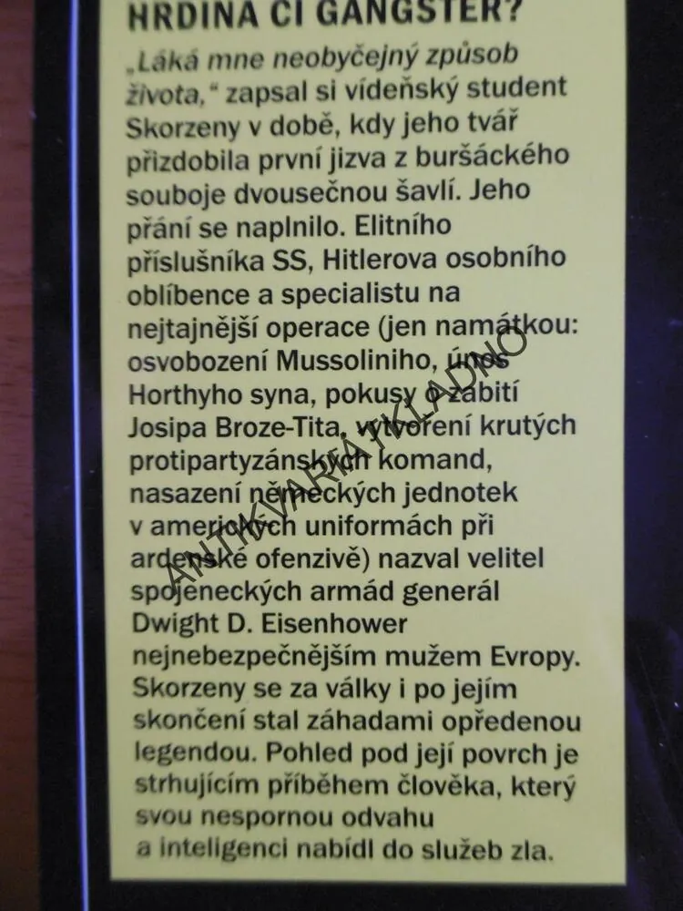 JÁ, OTTO SKORZENY...! ROMAN CÍLEK, HRDINA ČI GANGSTER
