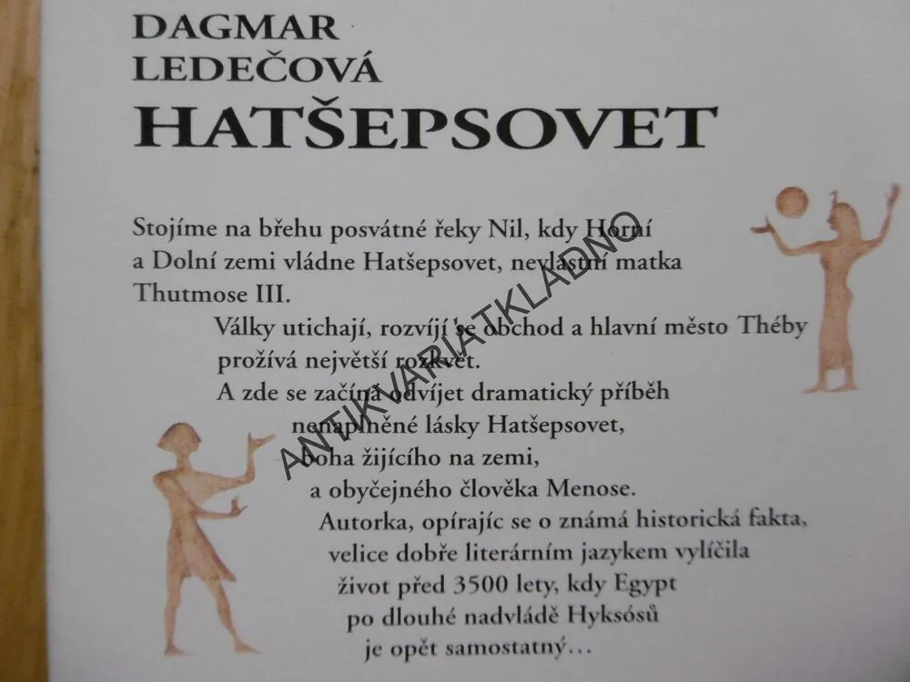 HATŠEPSOVET, DAGMAR LEDEČOVÁ,**an