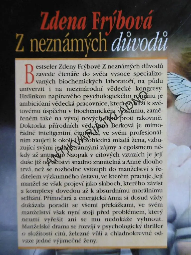 Z NEZNÁMÝCH DŮVODŮ, ZDENA FRÝBOVÁ, **an