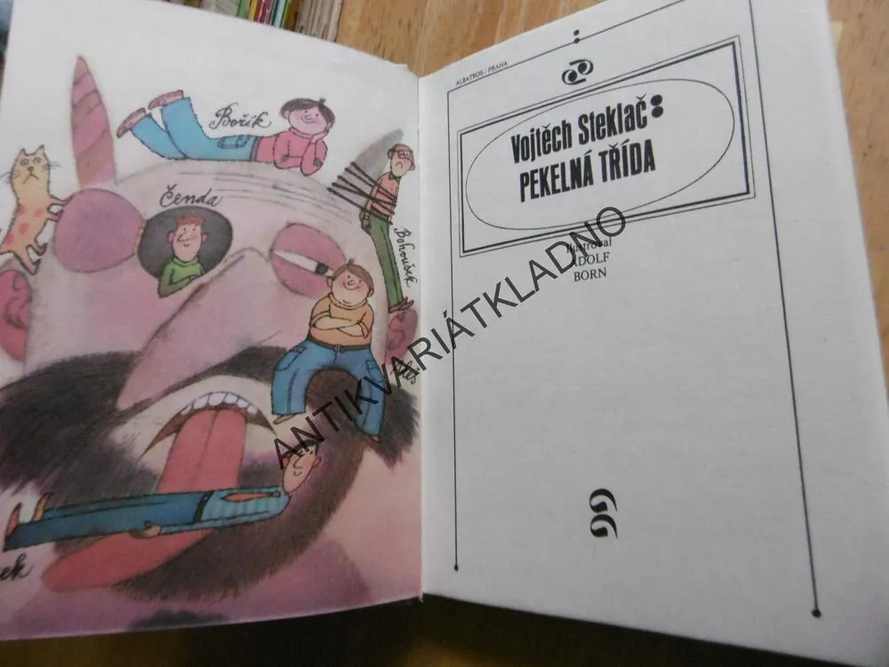 PEKELNÁ TŘÍDA, VOJTĚCH STEKLAČ, ADOLF BORN, **an