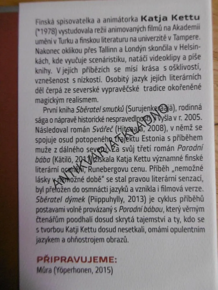 SBĚRATEL DÝMEK, KATJA KETTU, 