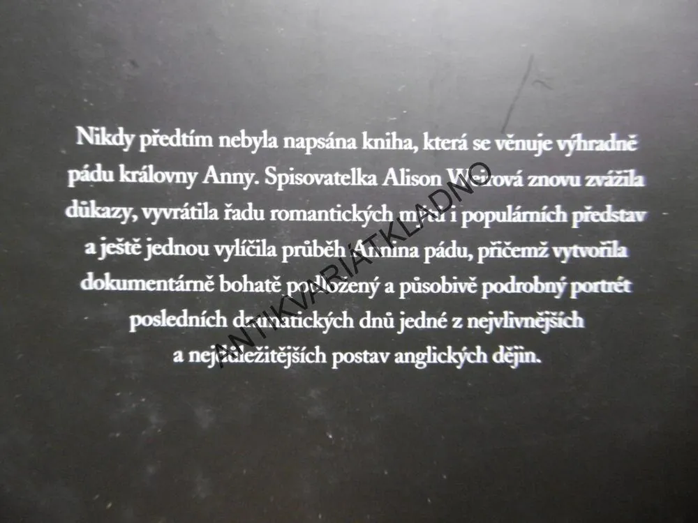 PÁD ANNE BOLEYNOVÉ, ALISON WEIROVÁ