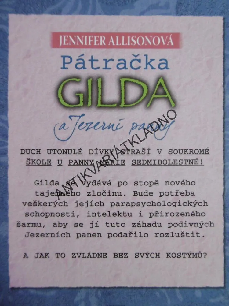 PÁTRAČKA GILDA A JEZERNÍ PANNY, JENNIFER ALLISONOVÁ, **an