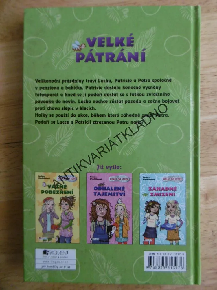 VELKÉ TRÁPENÍ, HOLKY NA STOPĚ, BARBARA WENDELKENOVÁ, **an