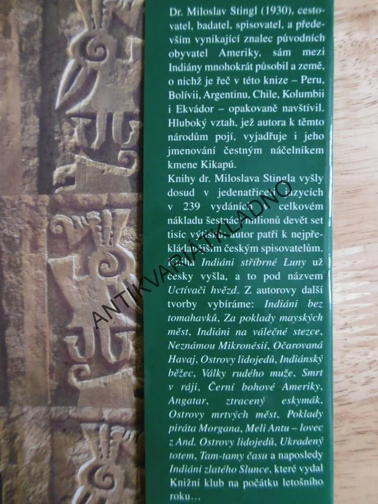 INDIÁNI STŘÍBRNÉ LUNY, ZA ZÁHADAMI ZMIZELÝCH INDIÁNSKÝCH ŘÍŠÍ, STINGL