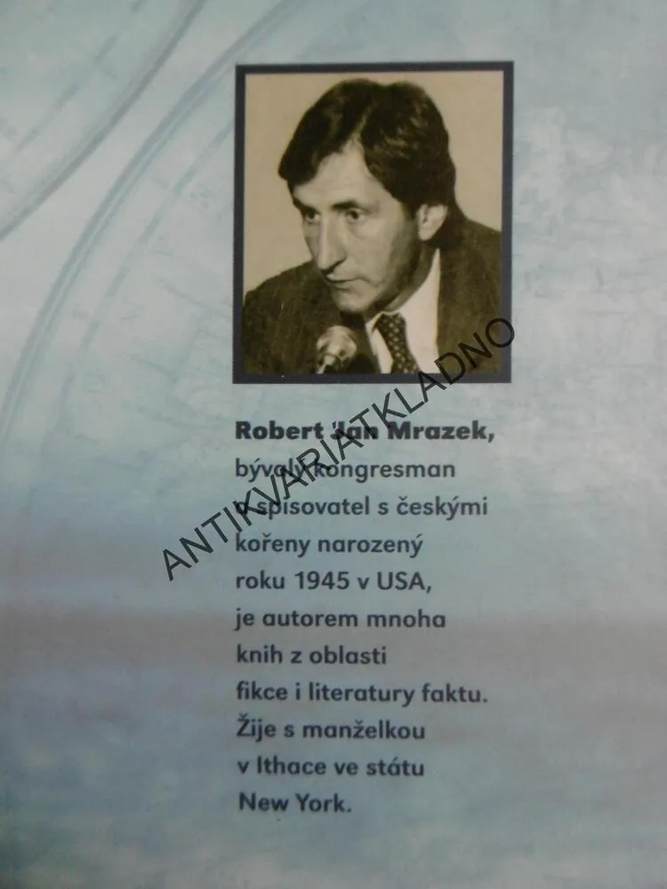 HLEDAČI KOSTÍ, ROBERT J. MRAZEK, **an