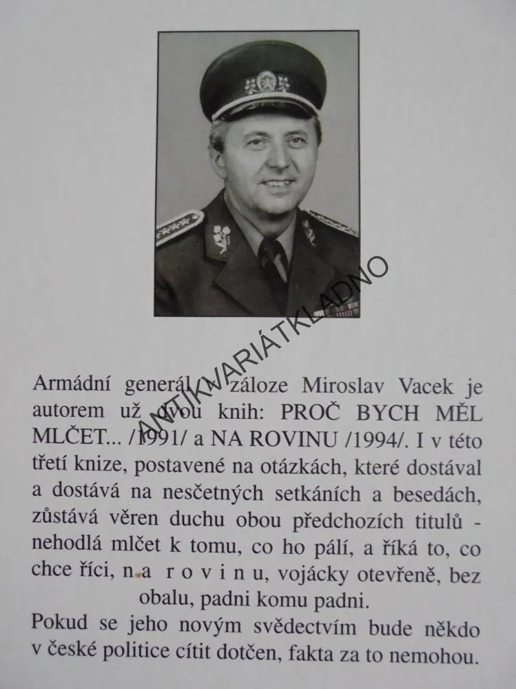 ROZSOUDÍ NÁS ČAS ANEB ŽIVOT NENÍ NA POVEL, M.VACEK,ARMÁDNÍ GENERÁL, **an