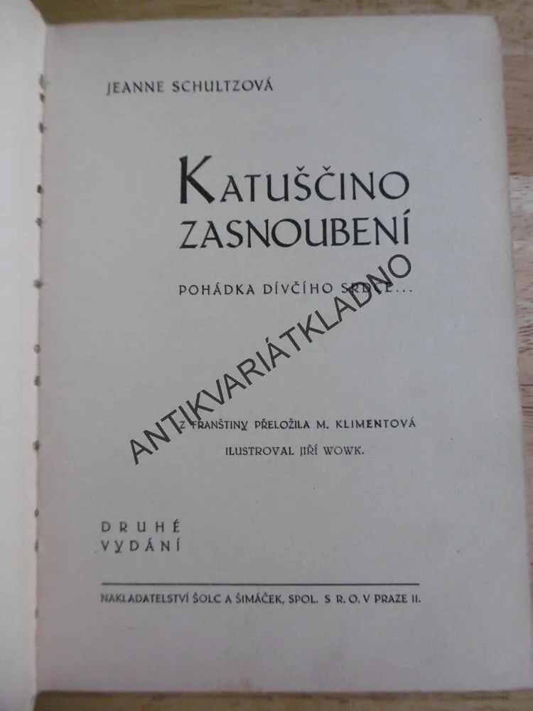 KATUŠČINO ZASNOUBENÍ, J. SCHULTZOVÁ,JIŘÍ WOWK, **an