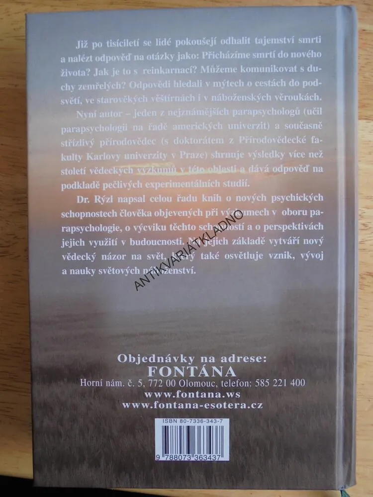 PARAPSYCHOLOGIE, O ŽIVOTĚ PO SMRTI, MILAN RÝZL, ŽIVOT PO ŽIVOTĚ?