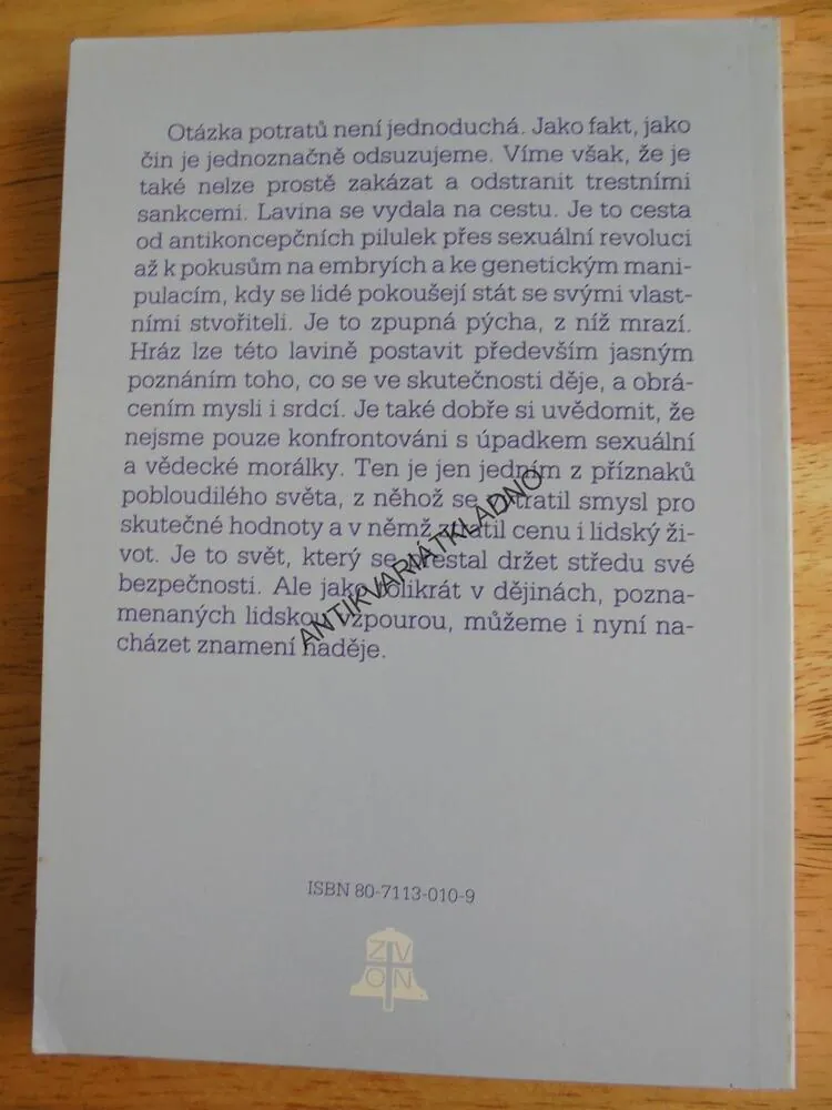 ÚCTA K ŽIVOTU, ŽIVOT NENAROZENÝ , 1., 1991