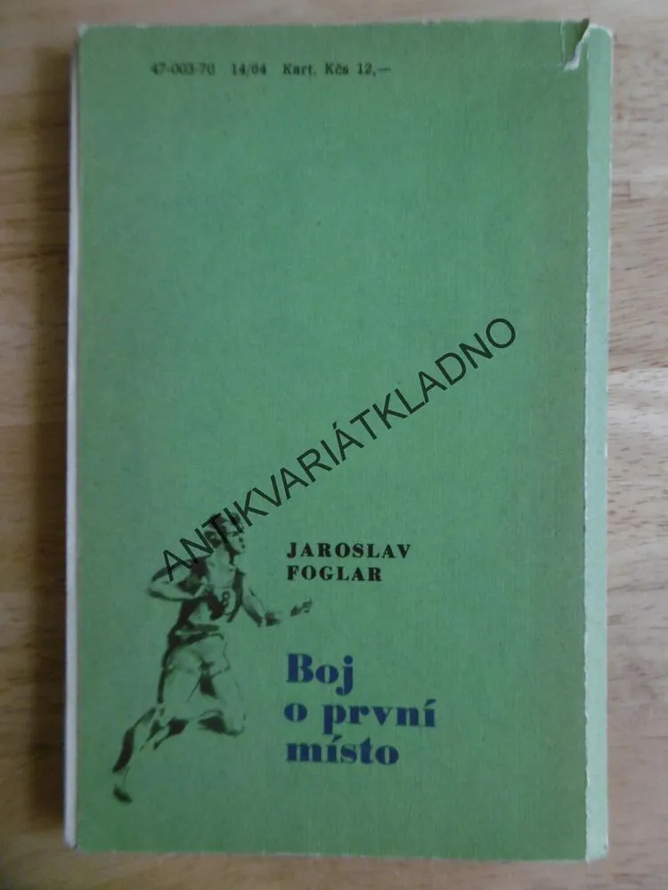 BOJ O PRVNÍ MÍSTO, JAROSLAV FOGLAR