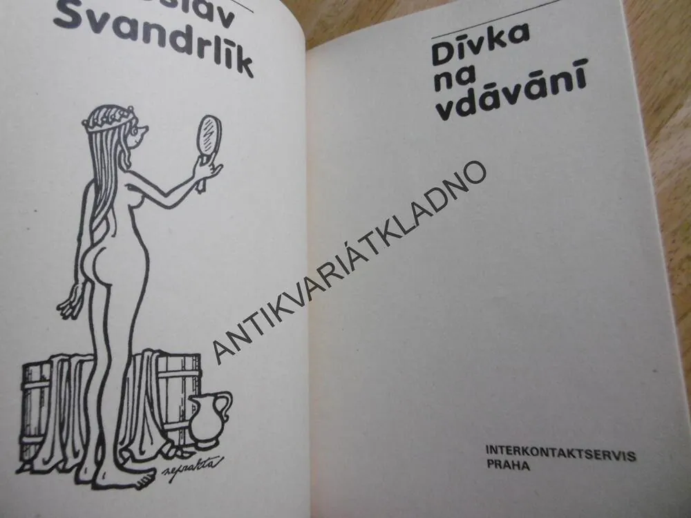 DÍVKA NA VDÁVÁNÍ, ŠVANDRLÍK, NEPRAKTA, **an