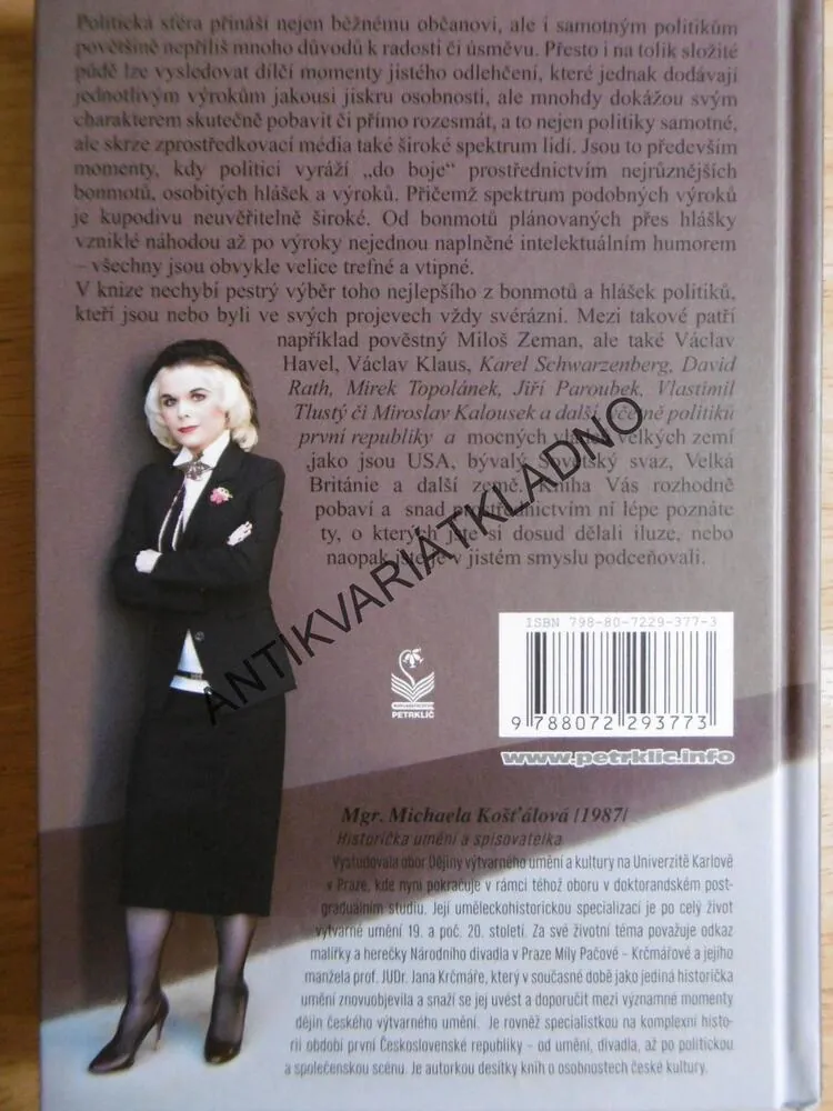 HLÁŠKY A BONMOTY SLAVNÝCH I NESLAVNĚ PROSLULÝCH, MICHAELA KOŠŤÁLOVÁ, **an