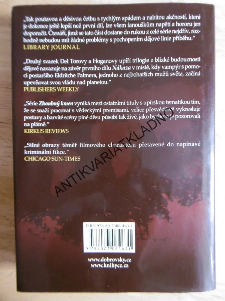 ZHOUBNÝ KMEN, PÁD, DEL TORO, CHUCK HOGAN