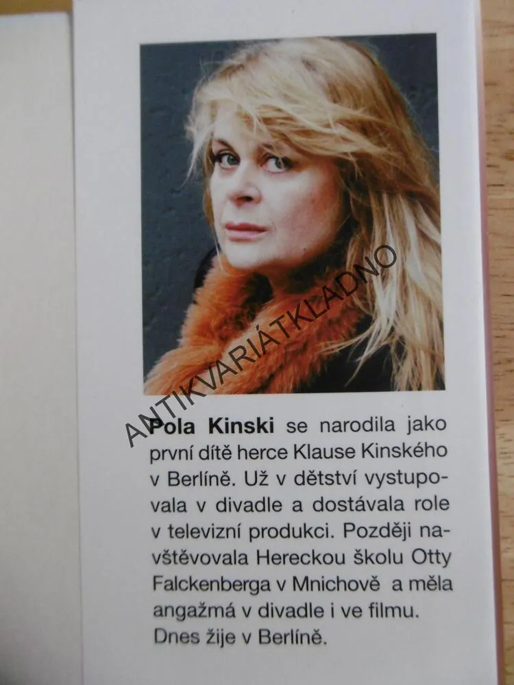 ZRANĚNÉ DĚTSTVÍ, POLA KINSKI
