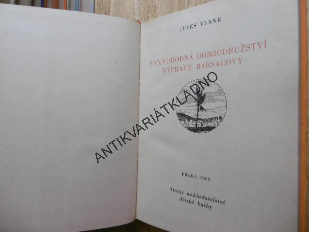 PODIVUHODNÁ DOBRODRUŽSTVÍ VÝPRAVY BARSACOVY, JULES VERNE, 1968, **an