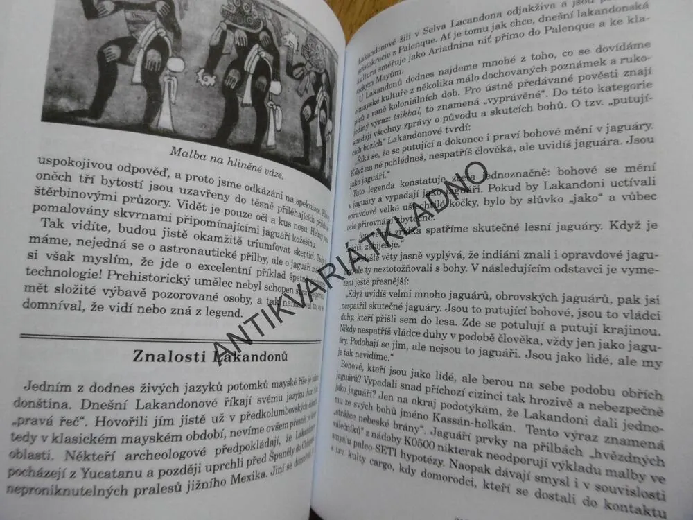 LOVCI ZTRACENÉHO VĚDĚNÍ, ERICH VON DÄNIKEN, ARCHEOLOGIE, **an