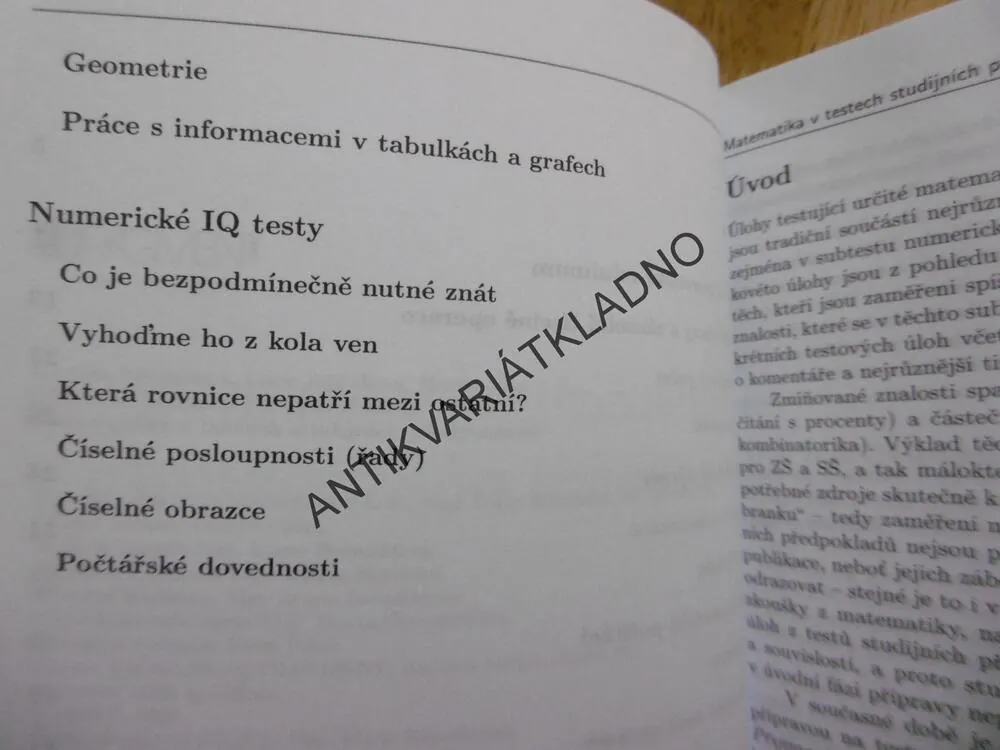 PŘIJÍMACÍ ZKOUŠKY NA VYSOKOU ŠKOLU, MATEMATIKA V TESTECH STUDIJNÍCH PŘEDPOKLADŮ