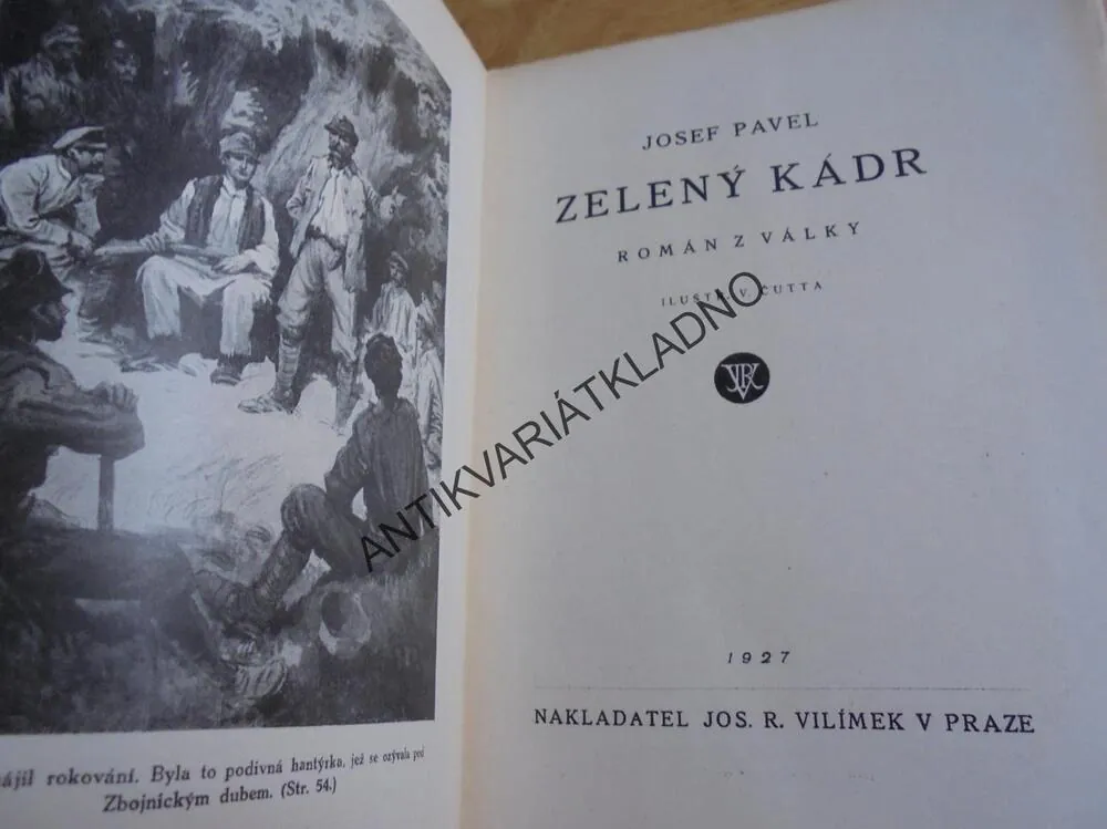 ZELENÝ KÁDR, J.PAVEL, ČUTTA 1927, VÁLKA, nesvázané