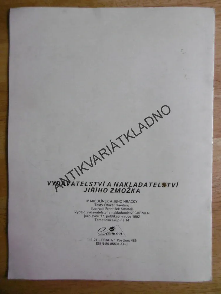 MARBULÍNEK A JEHO HRAČKY, SMATEK, HAERING
