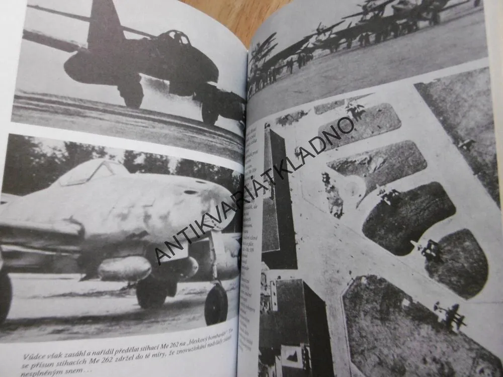 PRVNÍ A POSLEDNÍ, ADOLF GALLAND,PAMĚTI NĚMECKÉHO STÍHACÍHO ESA, **an