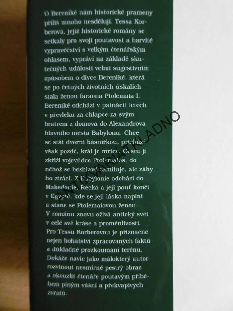 BERENÍKÉ, TESSA KORBEROVÁ, PŘÍBĚH OSUDOVÉ ŽENY FARAONA PTOLEMAIA I.