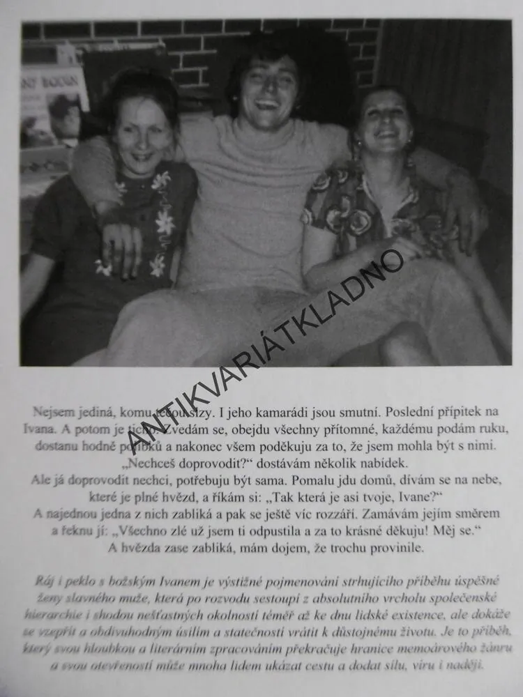 RÁJ I PEKLO S BOŽSKÝM IVANEM, KVĚTOSLAVA HLINKOVÁ