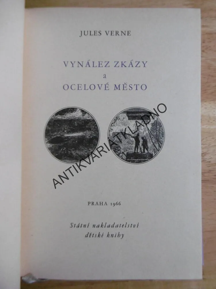 VYNÁLEZ ZKÁZY A OCELOVÉ MĚSTO, JULES VERNE, 1966, **an