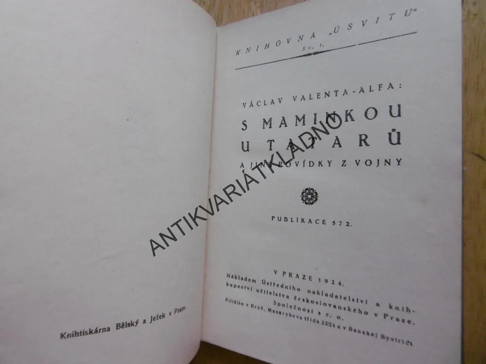 S MAMINKOU U TATARŮ, VÁCLAV VALENTA-ALFA, 1924,A JINÉ POVÍDKY Z VOJNY