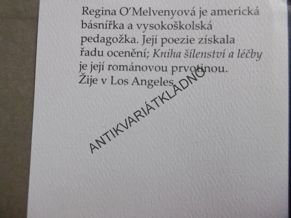 KNIHA ŠÍLENSTVÍ A LÉČBY, REGINA O´MELVENYOVÁ, **an