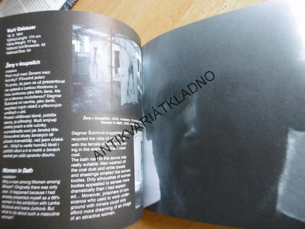 VÝJIMEČNÝ STAV ŽENY MEZI HORNÍKY, HORNICTVÍ, VINAŘICE KLADNO 2005
