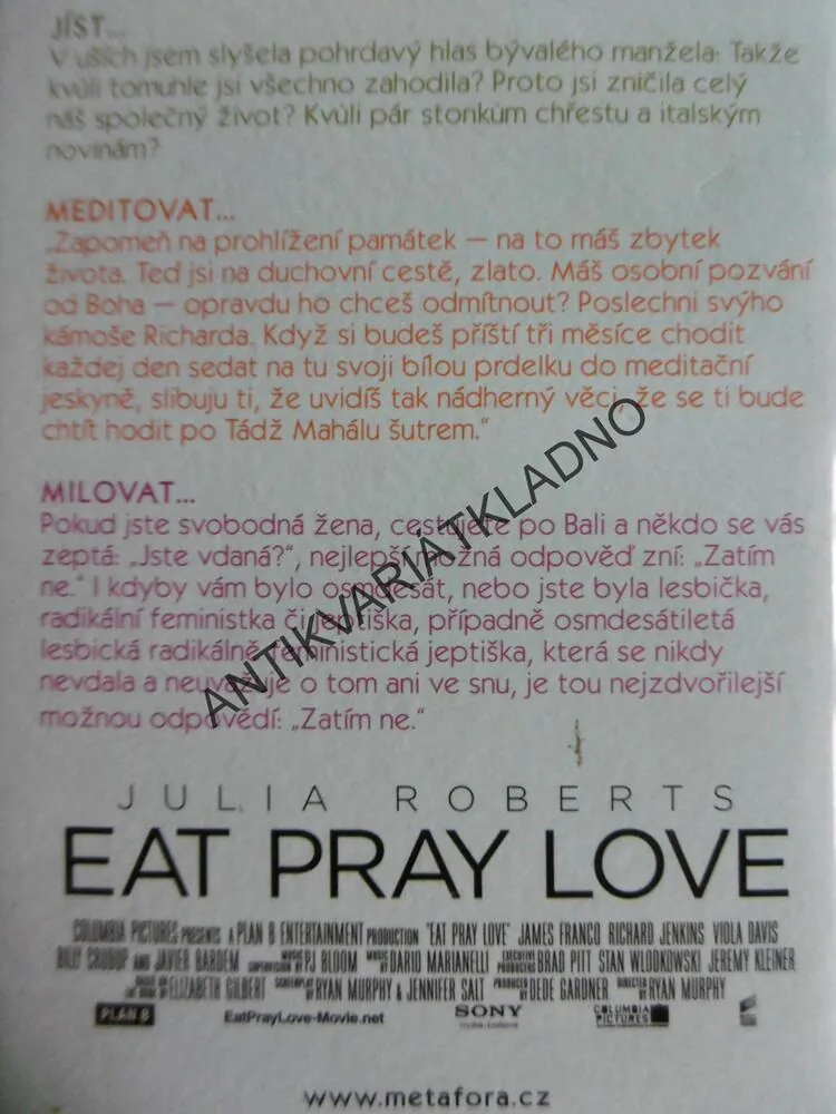 JÍST, MEDITOVAT, MILOVAT, ELIZABETH GILBERTOVÁ, **an