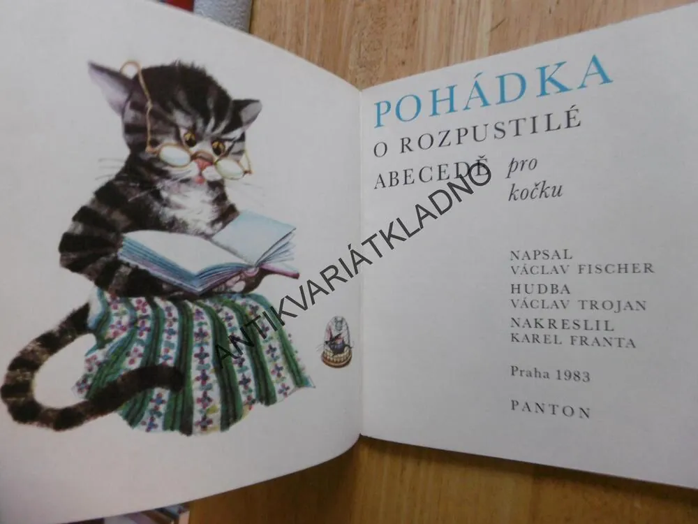POHÁDKA O ROZPUSTILÉ ABECEDĚ PRO KOČKU, FISCHER, TROJAN, KAREL FRANTA