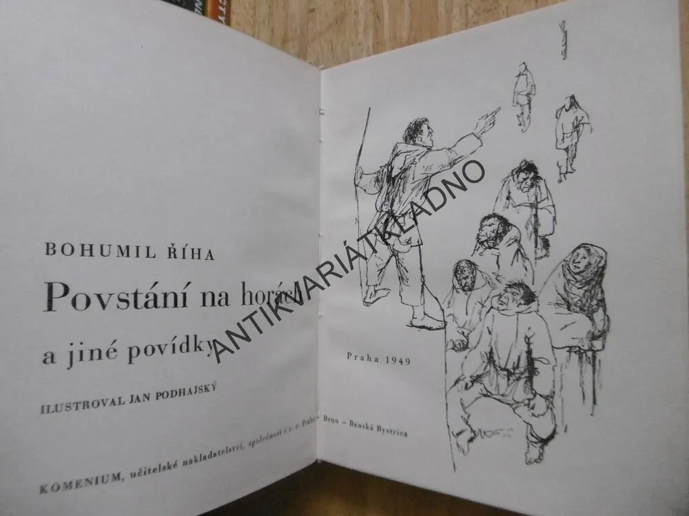 POVSTÁNÍ NA HORÁCH, BOHUMIL ŘÍHA, JAN PODHAJSKÝ, **an