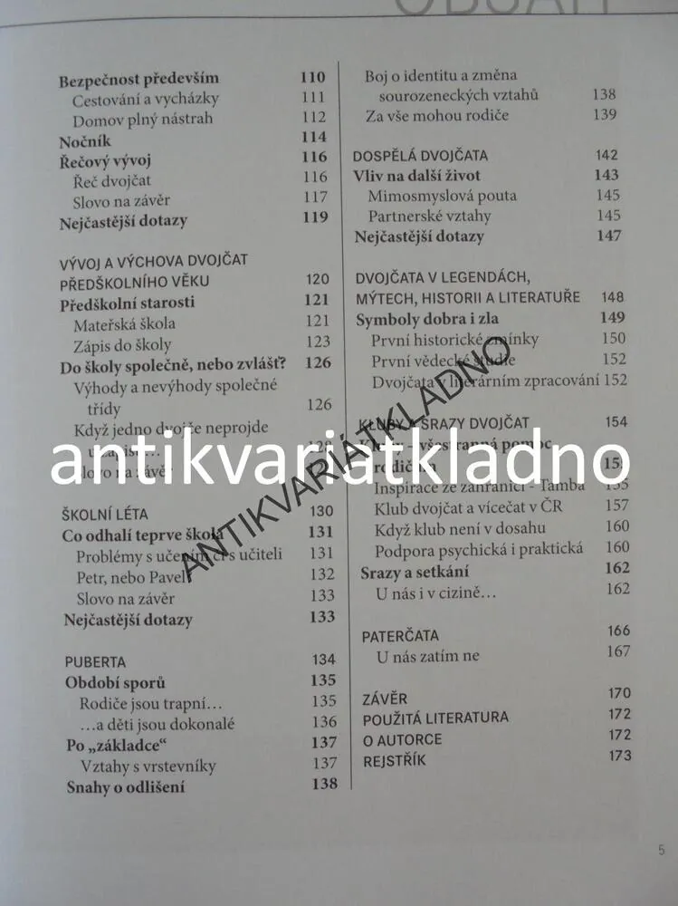 DVOJČATA, VÝVOJ, PÉČE, VÝCHOVA, OD NAROZENÍ DO 14, **an