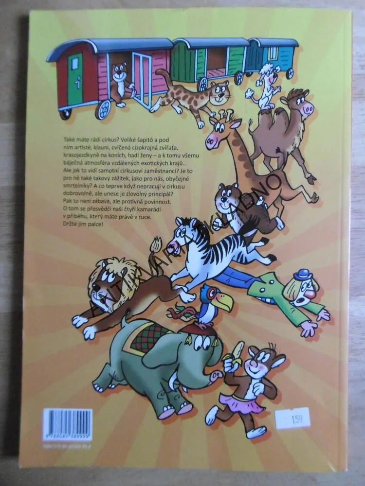 CIRKUS PEPI, ČTYŘLÍSTEK, JAROSLAV NĚMEČEK, HAVELKA, CHVOJKA