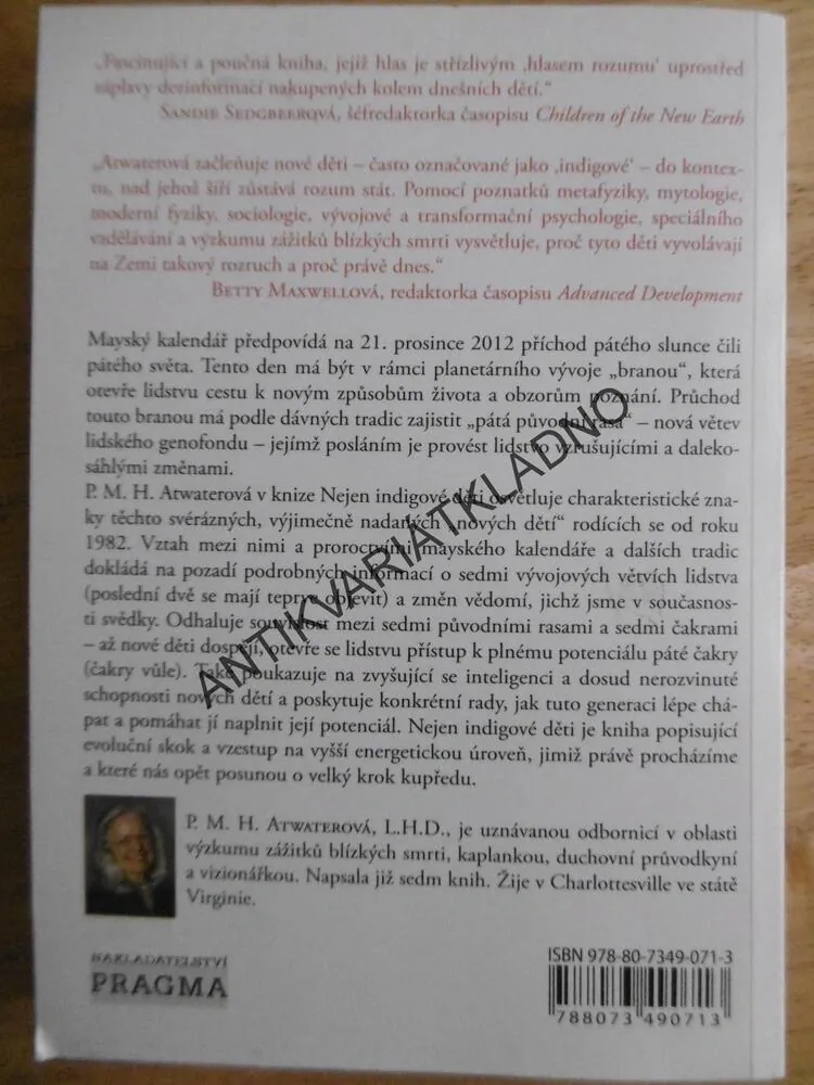 NEJEN INDIGOVÉ DĚTI, NOVÉ GENERACE DĚTÍ A VZESTUP PÁTÉHO SVĚTA, ATWATER