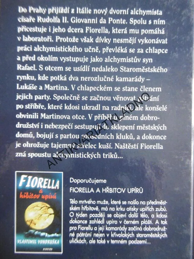 FIORELLA A BRATRSTVO KŘIŠŤÁLU, VLASTIMIL VONDRUŠKA
