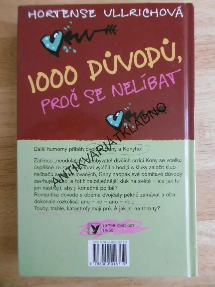 1000 DŮVODŮ, PROČ SE NELÍBAT, HORTENSE ULLRICHOVÁ, **an