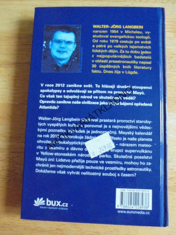 POSELSTVÍ MAYŮ 2012, SKONÁNÍ VĚKŮ, LANGBEIN,ZÁHADY, **an
