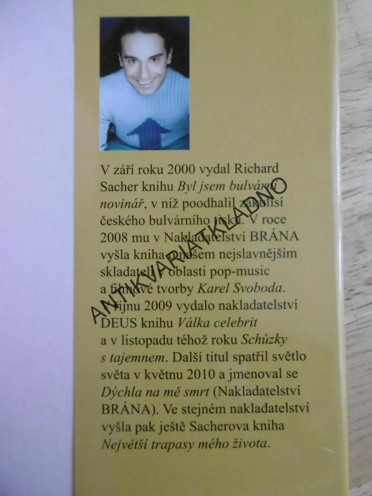 NEJVĚTŠÍ ÚLETY MÉHO ŽIVOTA, RICHARD SACHER, **an